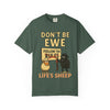 Don't Be Ewe - Life's Sheep