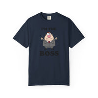 Im The Boss - T-shirt