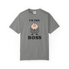 Im The Boss - T-shirt
